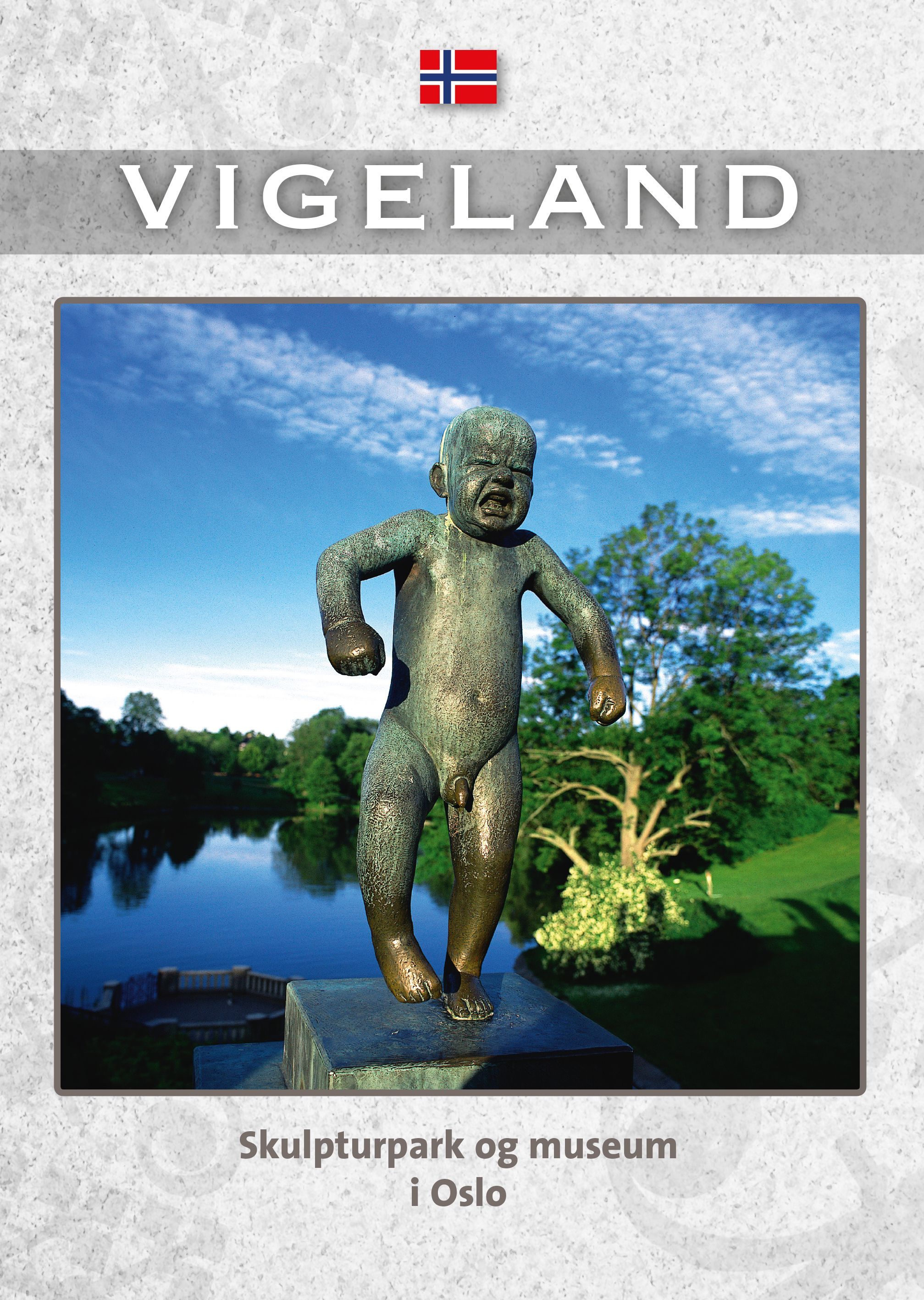 Vigeland : skulpturpark og museum i Oslo