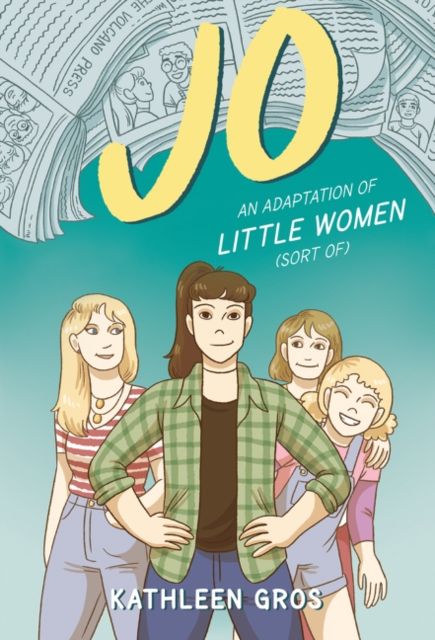 Jo : an adaptation of Little women (sort of)