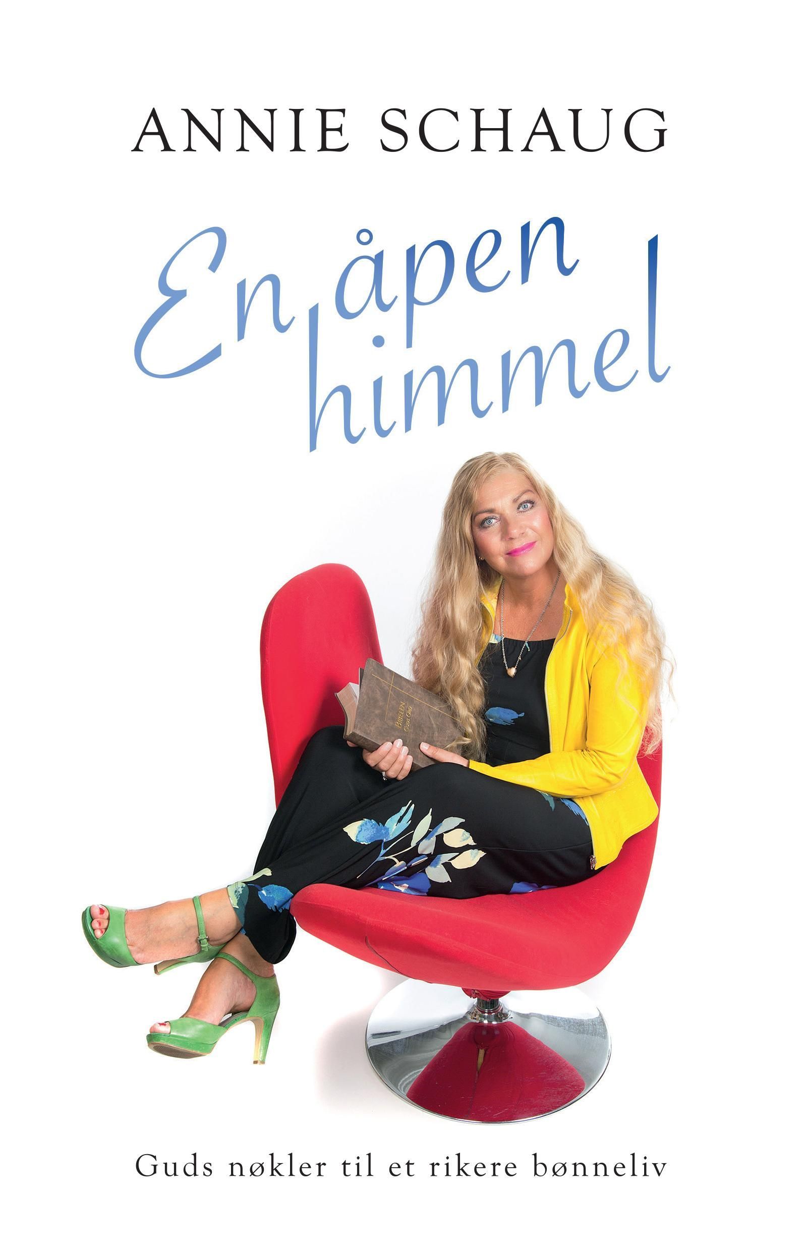 En åpen himmel : Guds nøkler til et rikere bønneliv