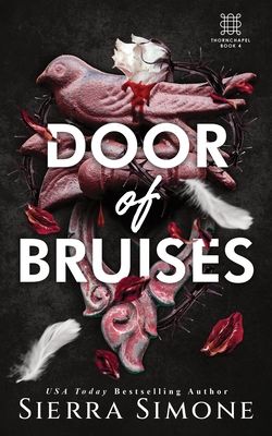 Door of Bruises : A Spicy Enemies to Lovers Dark Academia Romance (Thornchapel Book 4)