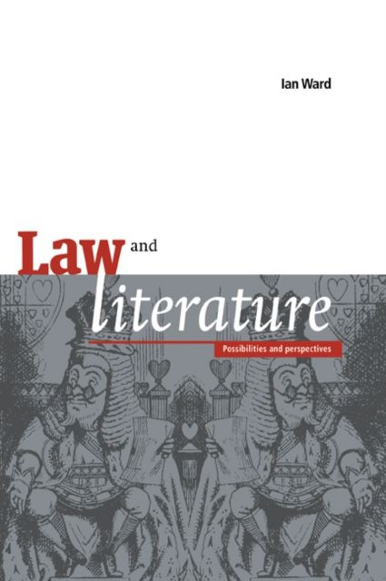 Forsidebilde av Law and Literature : Possibilities and Perspectives