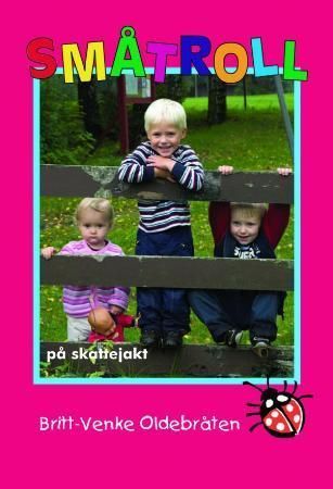 Småtroll på skattejakt : fortellinger for barn 4-8 år