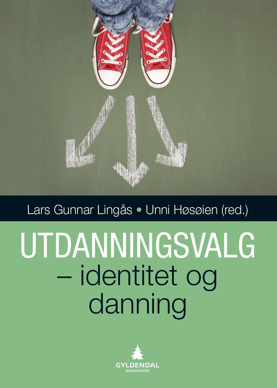 Utdanningsvalg : identitet og danning
