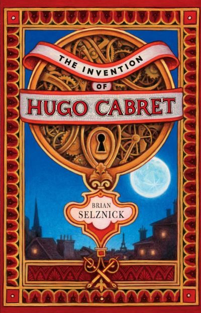 The invention of Hugo Cabret : a novel in words and pictures