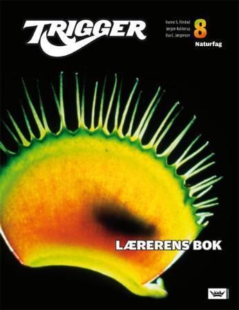 Trigger : lærerens bok naturfag 8. klasse