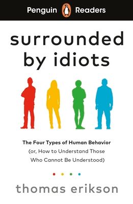 Surrounded by idiots