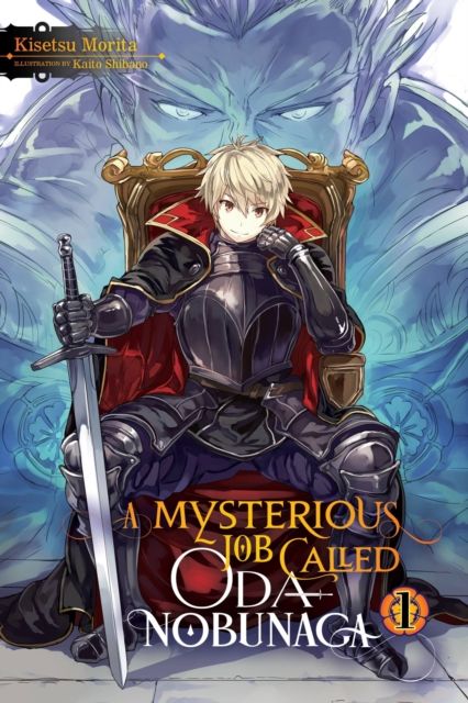 A mysterious job called Oda Nobunaga. 1