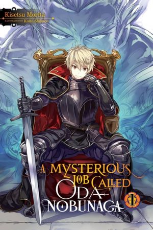 A mysterious job called Oda Nobunaga
