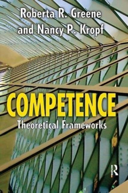 Competence : Select Theoretical Frameworks