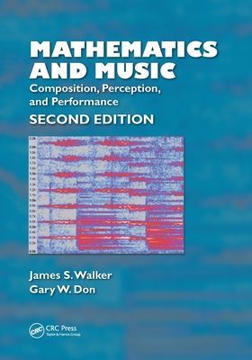Mathematics and Music : Composition, Perception, and Performance
