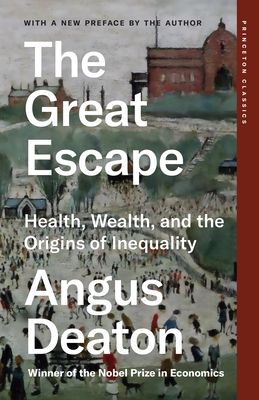 The Great Escape : Health, Wealth, and the Origins of Inequality