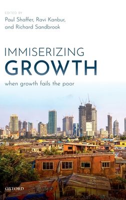 Immiserizing Growth : When Growth Fails the Poor