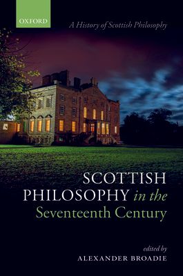 Scottish Philosophy in the Seventeenth Century