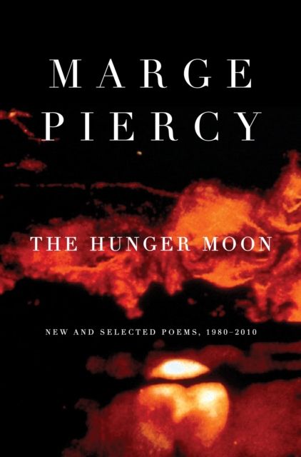 Forsidebilde av The Hunger Moon : New and Selected Poems, 1980-2010