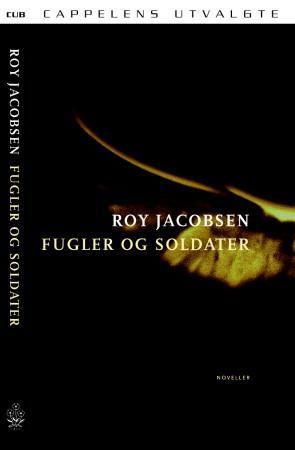 Fugler og soldater : noveller
