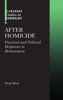 After Homicide : Practical and Political Responses to Bereavement