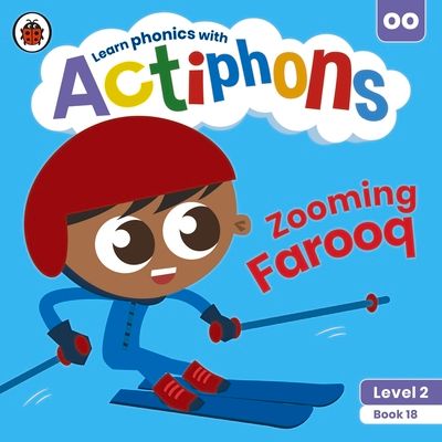 Actiphons Level 2 Book 18 Zooming Farooq : Learn phonics and get active with Actiphons!