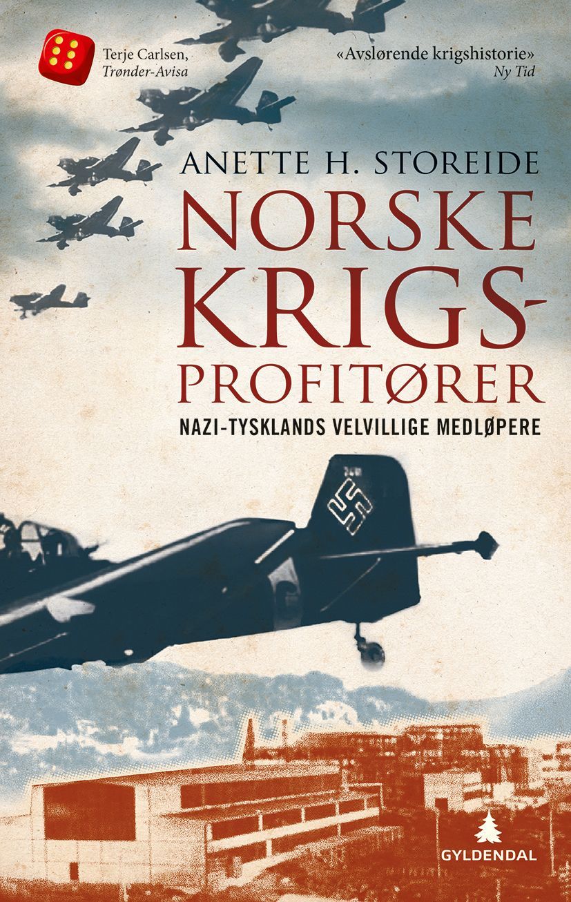 Norske krigsprofitører : nazi-Tysklands velvillige medløpere