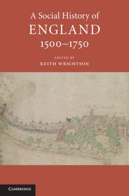 A Social History of England, 1500–1750