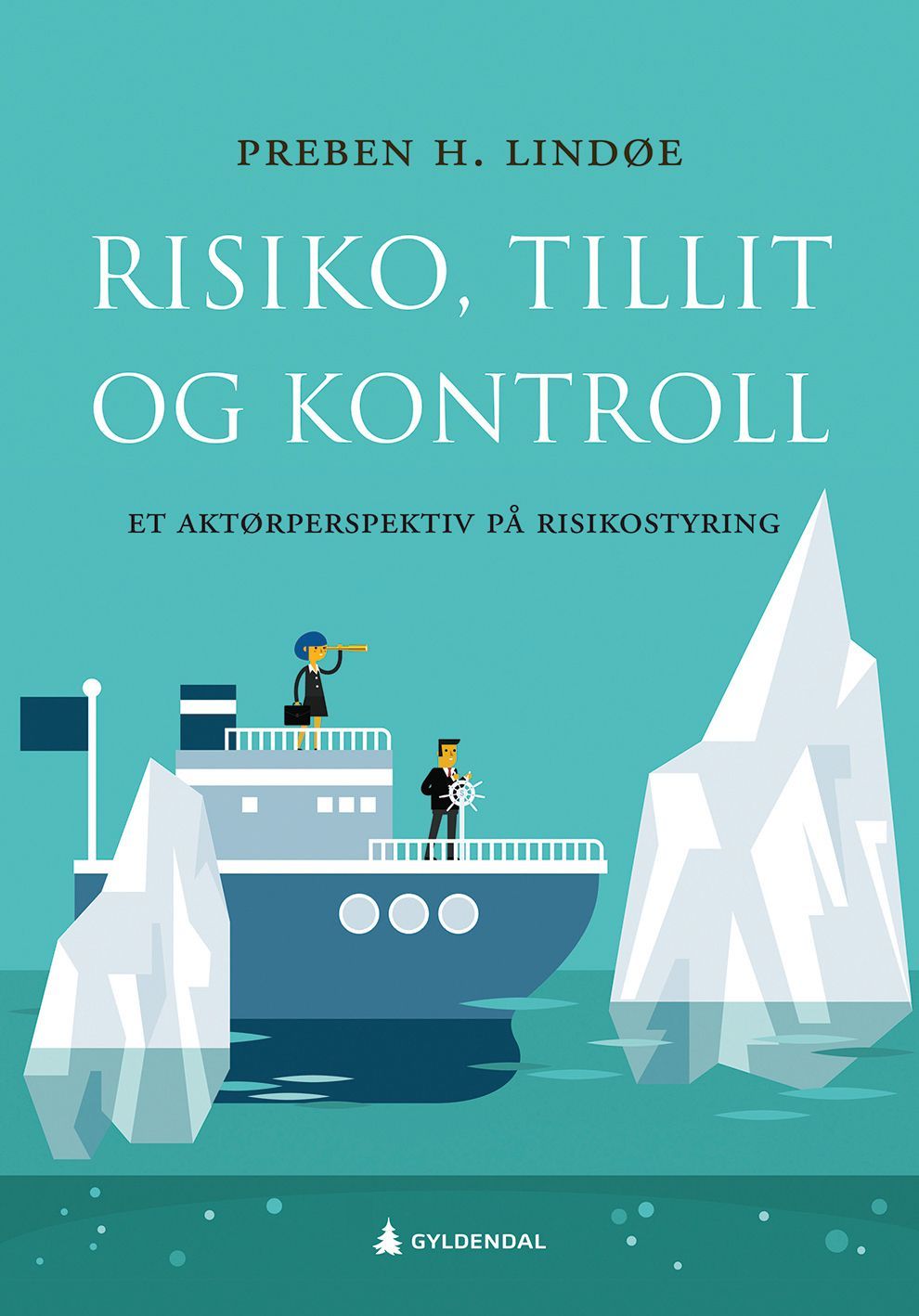 Risiko, tillit og kontroll : et aktørperspektiv på risikostyring