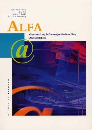 Alfa : aktivitetsbok : økonomi og informasjonsbehandling