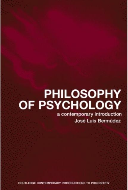 Forsidebilde av Philosophy of Psychology : A Contemporary Introduction
