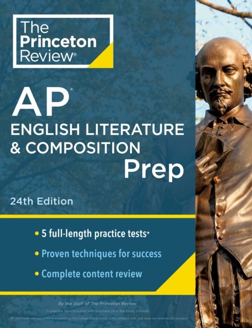 Princeton Review AP English Literature & Composition Prep, 2024 : 5 Practice Tests + Complete Content Review + Strategies & Techniques