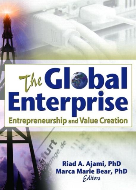 The Global Enterprise : Entrepreneurship and Value Creation