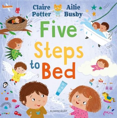 Five Steps to Bed : A choosing book for a calm and positive bedtime routine