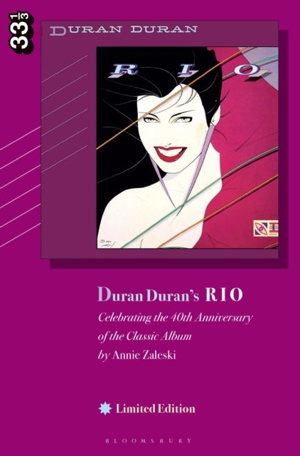 Duran Duran's Rio, Limited Edition : Celebrating the 40th Anniversary of the Classic Album