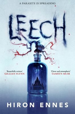 Leech : Creepy, Unputdownable Gothic Horror