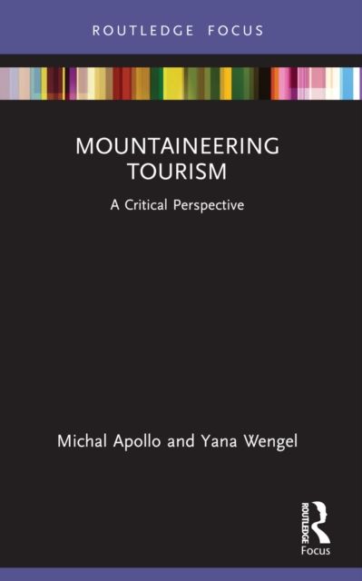 Mountaineering Tourism : A Critical Perspective