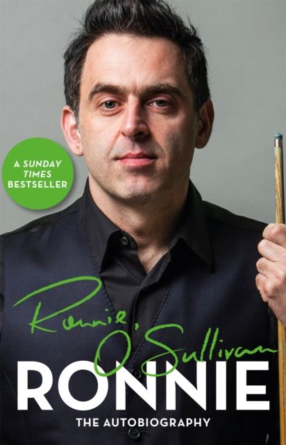 Ronnie : the autobiography of Ronnie O'Sullivan