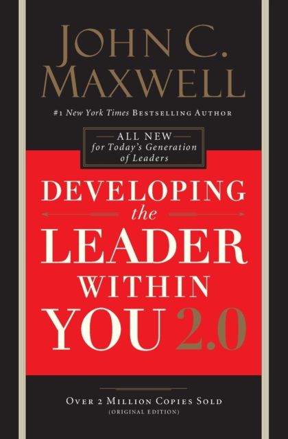 Developing the leader within you 2.0