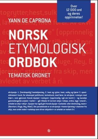 Norsk etymologisk ordbok : tematisk ordnet