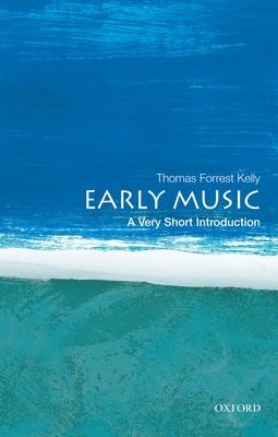 Early Music : A Very Short Introduction