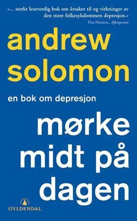 Mørke midt på dagen : en bok om depresjon
