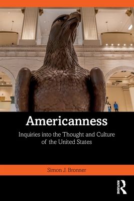 Americanness : Inquiries into the Thought and Culture of the United States