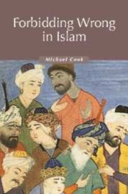 Forbidding Wrong in Islam : An Introduction
