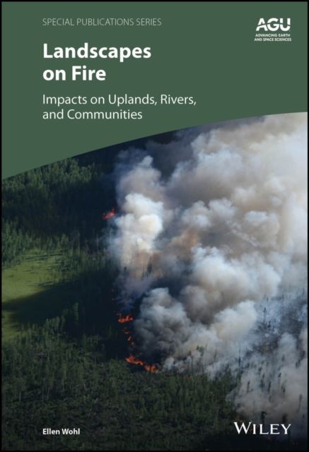 Forsidebilde av Landscapes on Fire : Impacts on Uplands, Rivers, and Communities