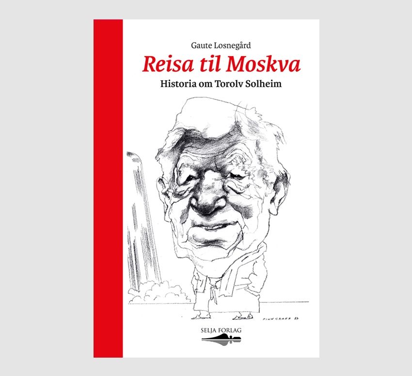 Reisa til Moskva : historia om Torolv Solheim