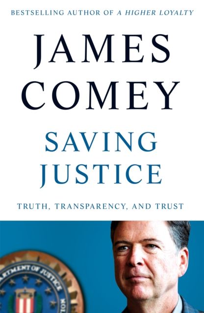 Saving Justice : Truth, Transparency, and Trust