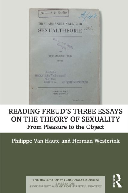 Reading Freud?s Three Essays on the Theory of Sexuality : From Pleasure to the Object