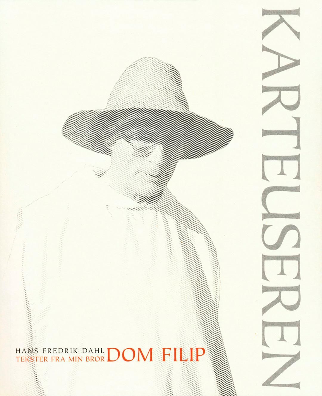 Karteuseren : tekster fra min bror Dom Filip