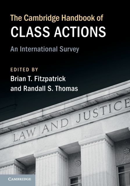 The Cambridge Handbook of Class Actions : An International Survey