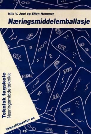 Næringsmiddelemballasje : råstoff-, produksjons- og ferdigvarekunnskap