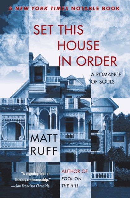 Set This House in Order : A Romance of Souls