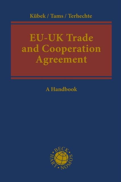 EU-UK Trade and Cooperation Agreement : A Handbook
