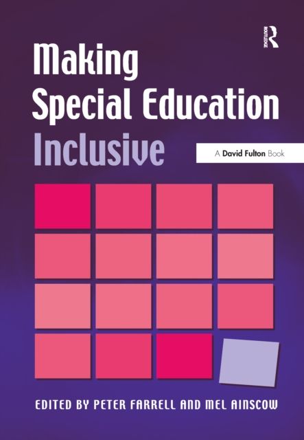 Making Special Education Inclusive : From Research to Practice