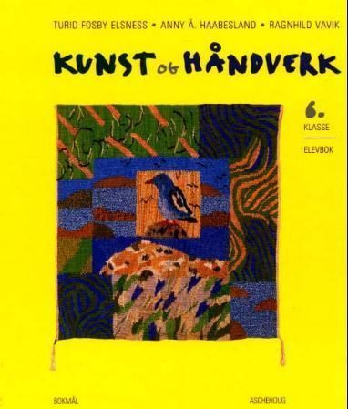 Kunst og håndverk 6 : elevbok